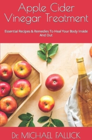 Cover of Apple Cider Vinegar Treatment