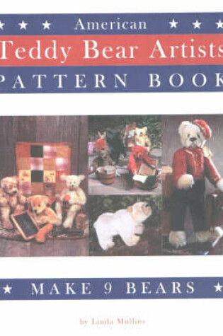 Cover of American Teddy Bear Artists Pattern Book
