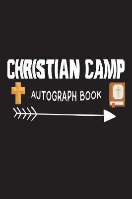 Book cover for Christian Camp Autograph Book