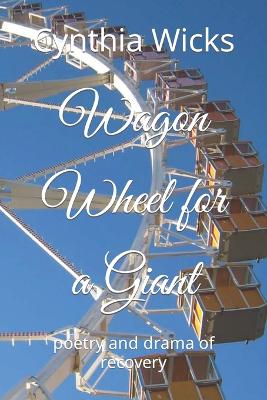 Book cover for Wagon Wheel for a Giant