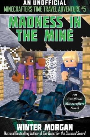 Cover of Madness in the Mine