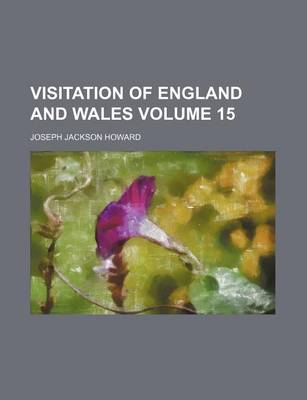 Book cover for Visitation of England and Wales Volume 15