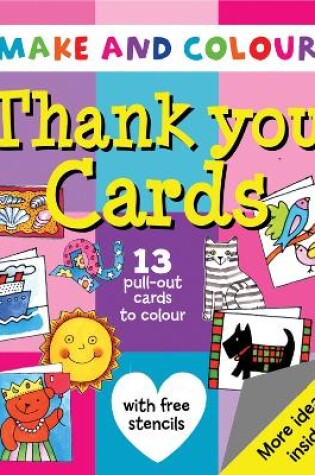Cover of Make & Colour Thank You Cards