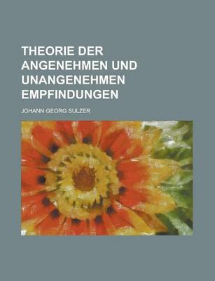 Book cover for Theorie Der Angenehmen Und Unangenehmen Empfindungen