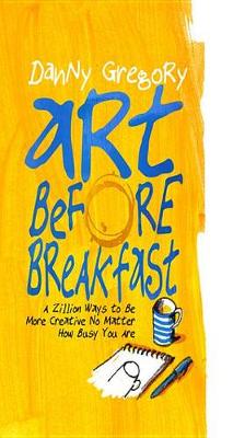Book cover for Art Before Breakfast