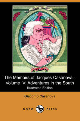 Book cover for The Memoirs of Jacques Casanova - Volume IV