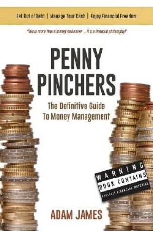 Cover of Penny Pinchers The Definitive Guide to Money Management