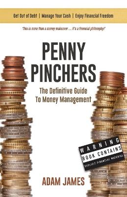 Book cover for Penny Pinchers The Definitive Guide to Money Management