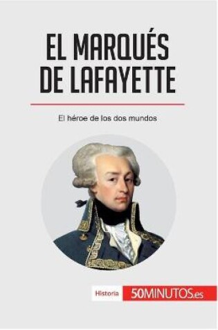 Cover of El marques de Lafayette