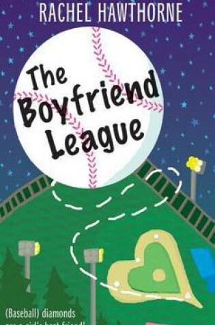 Cover of The Boyfriend League