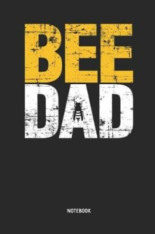 Cover of Bee Dad Notebook