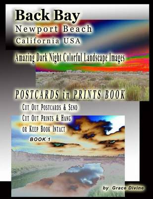 Book cover for Back Bay Newport Beach California USA Amazing Dark Night Colorful Landscape Images Postcards in Prints Book