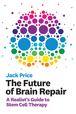 Cover of The Future of Brain Repair