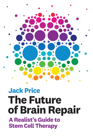 Book cover for The Future of Brain Repair