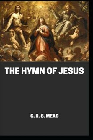 Cover of The Hymn of Jesus annotated