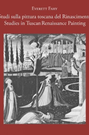 Cover of Studies in Tuscan Renaissance Painting/Studi sulla pittura toscana del Rinascimento