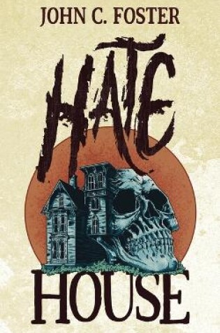 Cover of Hate House