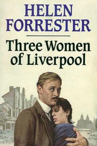 Cover of Three Women of Liverpool