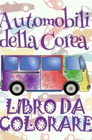 Cover of Libro da Colorare Automobili Della Corea