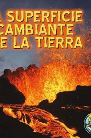 Cover of La Superficie Cambiante de la Tierra