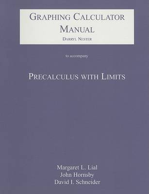 Book cover for Graphing Calculator Manual for Precalculus with Limits