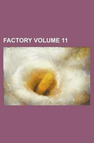 Cover of Factory Volume 11