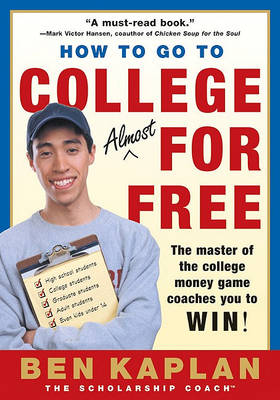 Book cover for How to Go to College Almost for Free