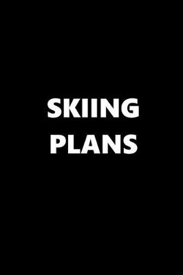 Book cover for 2020 Daily Planner Sports Theme Skiing Plans Black White 388 Pages