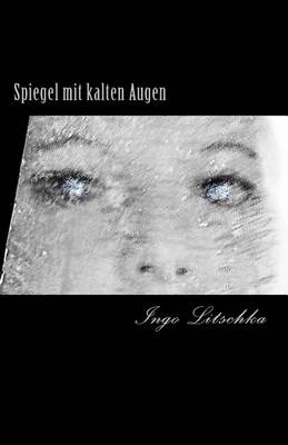 Book cover for Spiegel Mit Kalten Augen