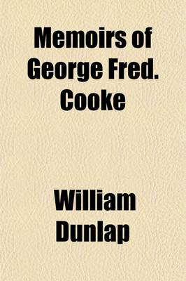 Book cover for Memoirs of George Fred. Cooke (Volume 1)
