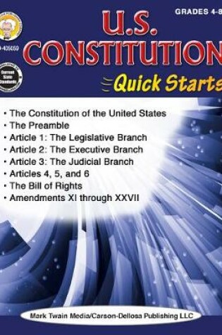 Cover of U.S. Constitution Quick Starts Workbook, Grades 4 - 12