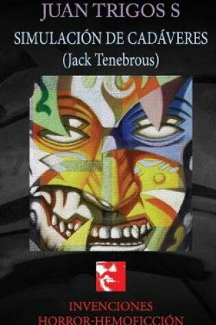 Cover of SIMULACION DE CADAVERES (Jack Tenebrous)