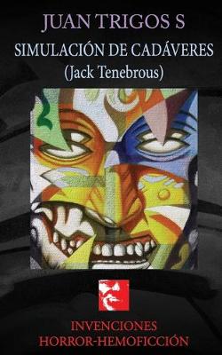 Book cover for SIMULACION DE CADAVERES (Jack Tenebrous)