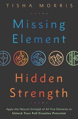 Book cover for Missing Element, Hidden Strength