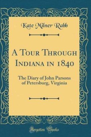 Cover of A Tour Through Indiana in 1840