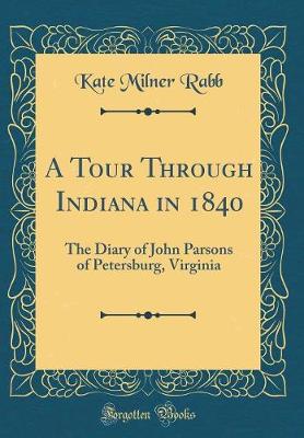 Book cover for A Tour Through Indiana in 1840