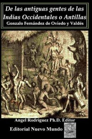 Cover of De las antiguas gentes de las Indias Occidentales o Antillas,