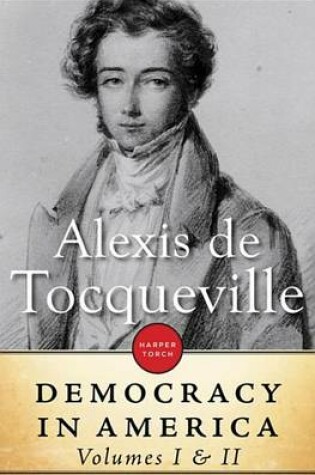 Cover of Democracy in America: Volume I & II