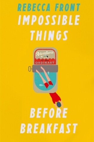 Cover of Impossible Things Before Breakfast