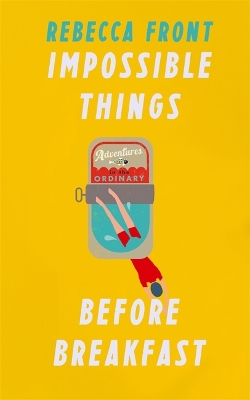 Book cover for Impossible Things Before Breakfast