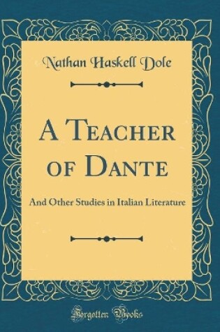 Cover of A Teacher of Dante
