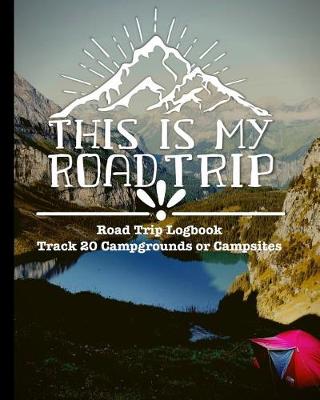 Book cover for This Is My Road Trip