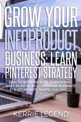 Book cover for Grow Your Infoproduct Business