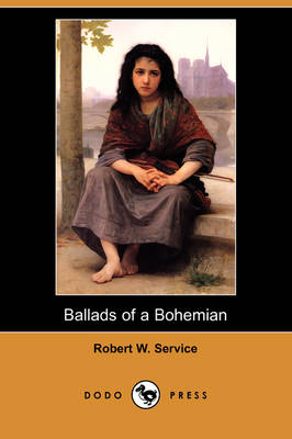 Book cover for Ballads of a Bohemian (Dodo Press)