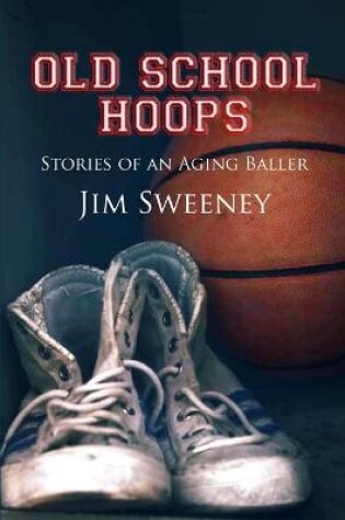 Cover of Old School Hoops