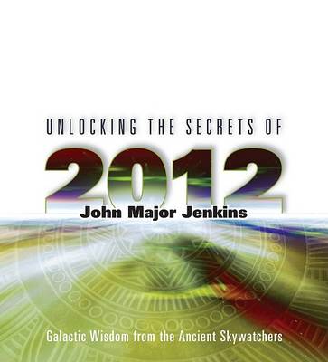 Book cover for Unlocking the Secrets of 2012