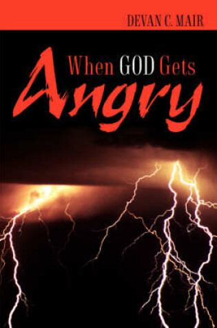 Cover of When God Gets Angry