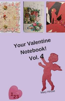 Book cover for Your Valentine Notebook! Vol. 4