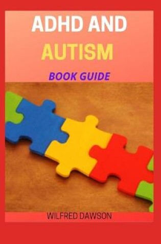 Cover of ADHD and Autism Book Guide