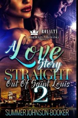 Book cover for A Love Story Straight Out of Saint Louis 2